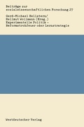 Cover: Experimentelle Politik - Reformstrohfeuer oder Lernstrategie - VS Verlag f&uuml;r Sozialwissenschaften