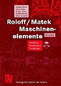 Bild vergrößern Bild: Roloff/Matek Maschinenelemente - Vieweg+Teubner Verlag