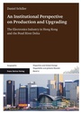 Cover: An Institutional Perspective on Production and Upgrading - Franz Steiner Verlag