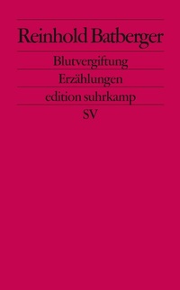 Enlarge image Cover: Blutvergiftung - Suhrkamp