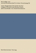 Cover: Aktionsr&auml;ume von Stadtbewohnern - VS Verlag f&uuml;r Sozialwissenschaften