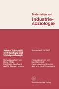 Cover: Materialien zur Industriesoziologie - VS Verlag f&uuml;r Sozialwissenschaften