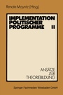 Cover: Implementation politischer Programme II - VS Verlag f&uuml;r Sozialwissenschaften