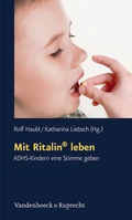 Cover: Mit Ritalin&reg; leben - Vandenhoeck & Ruprecht