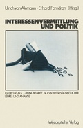 Cover: Interessenvermittlung und Politik - VS Verlag f&uuml;r Sozialwissenschaften