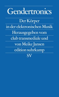 Enlarge image Cover: Gendertronics - Suhrkamp