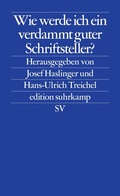 Cover: Wie werde ich ein verdammt guter Schriftsteller? - Suhrkamp