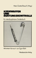 Cover: Kernwaffen und R&uuml;stungskontrolle - VS Verlag f&uuml;r Sozialwissenschaften