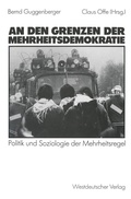 Cover: An den Grenzen der Mehrheitsdemokratie - VS Verlag f&uuml;r Sozialwissenschaften