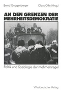 Cover: An den Grenzen der Mehrheitsdemokratie - VS Verlag f&uuml;r Sozialwissenschaften
