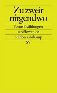 Enlarge image Cover: Zu zweit nirgendwo - Suhrkamp