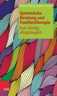 Abbildung von: Systemische Beratung und Familientherapie - kurz, bündig, alltagstauglich - Vandenhoeck & Ruprecht