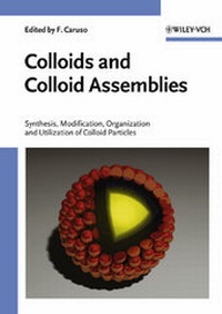 Abbildung von: Colloids and Colloid Assemblies - Wiley-VCH