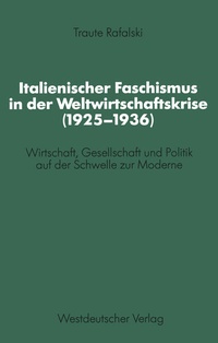 Abbildung von: Italienischer Faschismus in der Weltwirtschaftskrise (1925-1936) - VS Verlag für Sozialwissenschaften