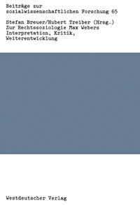 Abbildung von: Zur Rechtssoziologie Max Webers - VS Verlag für Sozialwissenschaften