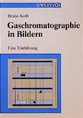 Bild: Gaschromatographie in Bildern - Wiley-VCH