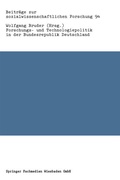 Cover: Forschungs- und Technologiepolitik in der Bundesrepublik Deutschland - VS Verlag f&uuml;r Sozialwissenschaften
