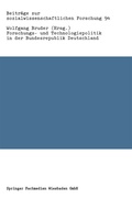 Cover: Forschungs- und Technologiepolitik in der Bundesrepublik Deutschland - VS Verlag f&uuml;r Sozialwissenschaften
