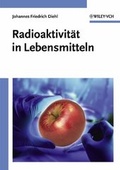 Cover: Radioaktivit&auml;t in Lebensmitteln - Wiley-VCH