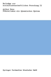 Abbildung von: Föderalismus als dynamisches System - VS Verlag für Sozialwissenschaften