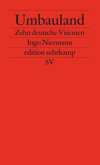 Enlarge image Cover: Umbauland - Suhrkamp