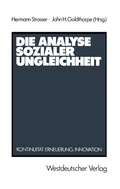 Cover: Die Analyse sozialer Ungleichheit - VS Verlag f&uuml;r Sozialwissenschaften