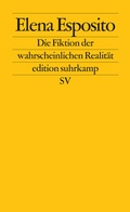Cover: Die Fiktion der wahrscheinlichen Realit&auml;t - Suhrkamp