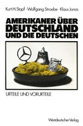 Cover: Amerikaner &uuml;ber Deutschland und die Deutschen - VS Verlag f&uuml;r Sozialwissenschaften