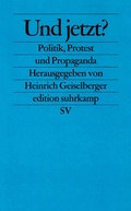 Cover: Und jetzt? - Suhrkamp