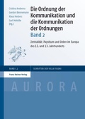 Cover: Die Ordnung der Kommunikation und die Kommunikation der Ordnungen. Bd. 2 - Franz Steiner Verlag