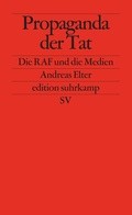 Cover: Propaganda der Tat - Suhrkamp