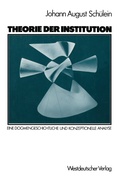Cover: Theorie der Institution - VS Verlag f&uuml;r Sozialwissenschaften