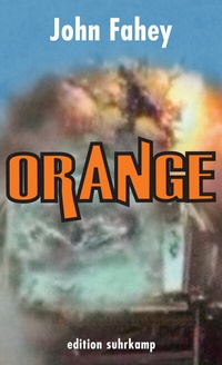 Enlarge image Cover: Orange - Suhrkamp