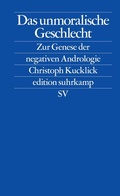 Cover: Das unmoralische Geschlecht - Suhrkamp