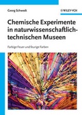 Bild: Chemische Experimente in naturwissenschaftlich-technischen Museen - Wiley-VCH