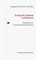 Cover: So liegt die Zukunft in Finsternis - Vandenhoeck & Ruprecht