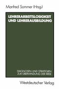 Cover: Lehrerarbeitslosigkeit und Lehrerausbildung - VS Verlag f&uuml;r Sozialwissenschaften