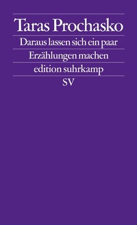 Abbildung von: Daraus lassen sich ein paar Erzählungen machen - Suhrkamp