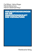 Cover: Herausforderungen an die Innovationskraft der Verwaltung - VS Verlag f&uuml;r Sozialwissenschaften