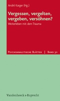 Cover: Vergessen, vergelten, vergeben, vers&ouml;hnen? - Vandenhoeck & Ruprecht