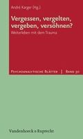 Cover: Vergessen, vergelten, vergeben, vers&ouml;hnen? - Vandenhoeck & Ruprecht