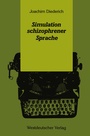 Cover: Simulation schizophrener Sprache - VS Verlag für Sozialwissenschaften