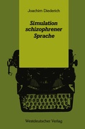 Cover: Simulation schizophrener Sprache - VS Verlag f&uuml;r Sozialwissenschaften