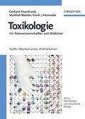 Bild: Toxikologie f&uuml;r Naturwissenschaftler und Mediziner - Wiley-VCH