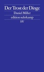 Cover: Der Trost der Dinge - Suhrkamp