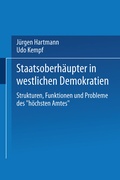 Cover: Staatsoberh&auml;upter in westlichen Demokratien - VS Verlag f&uuml;r Sozialwissenschaften