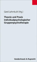 Cover: Theorie und Praxis individualpsychologischer Gruppenpsychotherapie - Vandenhoeck & Ruprecht