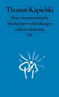 Cover: Neue Sezessionistische Heizk&ouml;rperverkleidungen - Suhrkamp
