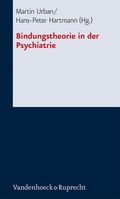 Cover: Bindungstheorie in der Psychiatrie - Vandenhoeck & Ruprecht