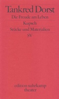 Cover: Die Freude am Leben. Kupsch - Suhrkamp
